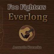Everlong Foo Fighters Acoustic Karaoke