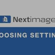 Nextimage Choosing Settings Contex