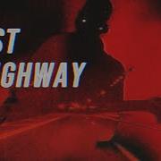 Lost Highway Official Video
