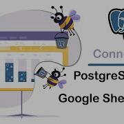 Connect PostgreSQL To Google Sheets Automatically No Coding Needed