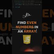 Javascript Program To Find Even Number In Array Algorithm Interview Questions Shorts