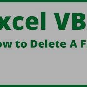 Excel VBA How To Delete A File