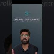Controlled Vs Uncontrolled Component In React Youtubeshorts Shorts Technoaarambh Coding