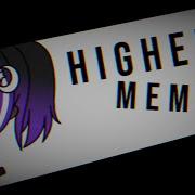 Higher Meme Gachalife