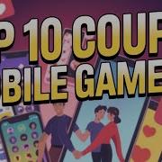 10 Best Mobile Games For Couples