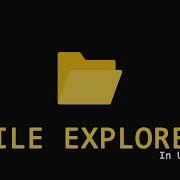 How To Make File Explorer In Unity Easy Way Build Editor