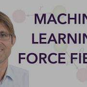 Basics Of Machine Learning Force Fields VASP Lecture