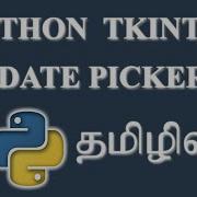 How To Create Date Picker In Python Tkinter Tamil