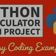 Python Beginners Projects Simple Calculator 2022