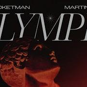 The Rocketman MARTIN K4RMA Olympia Extended Mix