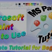 How To Use Microsoft Paint Complete Tutorial For Beginners