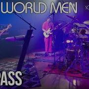 Rush The Pass LIVE Cover By New World Men