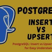 PostgreSQL Tutorial In Hindi Insert VS Upsert In PostgreSQL