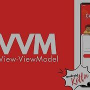MVVM In Android Studio Using Kotlin Android Knowledge