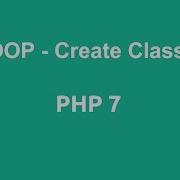 PHP OOP Create Class