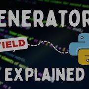 Python Generators The Must Know Trick To Write Faster Memory Efficient Code