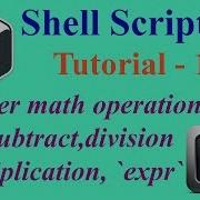 Shell Scripting Tutorial 13 Add Subtract Multiply Division With Integer Numbers Som Tips