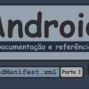 O QUE É O ANDROID MANIFEST Por Que Todo Aplicativo Android Precisa De Um Arquivo Androidmanifest