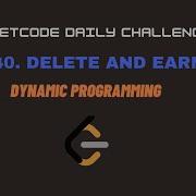 Leetcode 740 Delete And Earn DP Medium Leetcode Daily Challenge