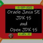 Java SE 15 Oracle JDK 15 And Open JDK 15 Installation With Java Hello World And Text Block Example