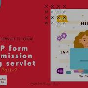 JSP 9 Submit A Jsp Form To Servlet TechTutorial