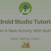 Android Studio Tutorial Open A New Activity With Button
