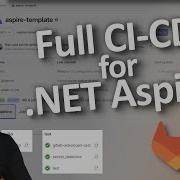How To Have A GitLab CICD For A NET Aspire Project