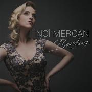 İnci Mercan Berduş Official Audio