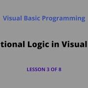 Conditional Logic In Visual Basic