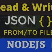 Read File Write JSON Content From To File In Nodejs File System Module In NodeJS