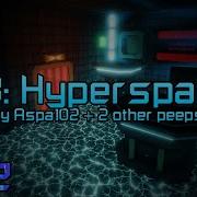 Hyperspace 2023 Crazy By Aspa102 EliteLAQ Games Flood Escape 2 Community Maps