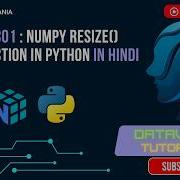 Lecture 7 NumPy Resize Expand Shrink Arrays In Python DVT301