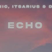 Lynnic ItsArius Dinia Echo