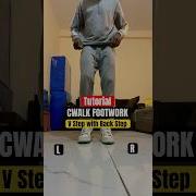 Cwalk Footwork V Step Back With Step Jddancetutorial Cwalk Cwalking Cwalktutorial Vstep