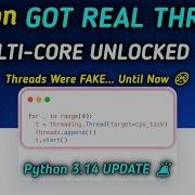 Python 3 14 BREAKING Free Threaded Python Is Official Now