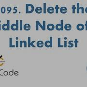 2095 Delete The Middle Node Of A Linked List Python LeetCode