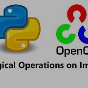 Computer Vision With Python And OpenCV Logical Operations On Images