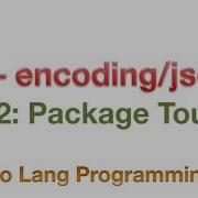 Golang Json Encoding Decoding Striversity 12 06 Encoding Json