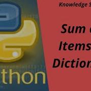 Sum Of All Items Of Dictionary Using Python