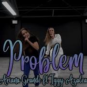 Ariana Grande Ft Iggy Azalea Problem Dance Class Choreography MihranTV