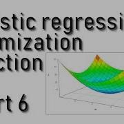 Logistic Regression Cost Optimization Function Part 6