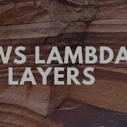Lambda Layers With Serverless Framework And Good Practices Serverless