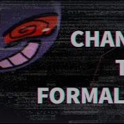 Change The Formality Meme OC
