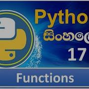 Python Tutorial 17 Functions In Python User Defined Functions Sinhala