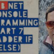 VB Net Console Programming Part 7 Ladder If Else