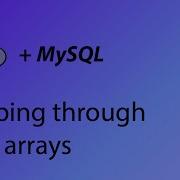 PHP MySQL Tutorial 25 Looping Through Arrays