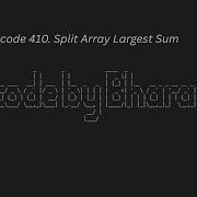 70 Leetcode 410 Split Array Largest Sum JAVA