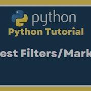 Part 8 Selenium With Python Tutorial For Beginners Filter Your Test Using Pytest Pytest Marker