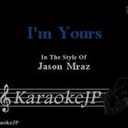 I M Yours Karaoke Jason Mraz
