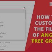 How To Customize The Filter UI Of Angular Tree Grid